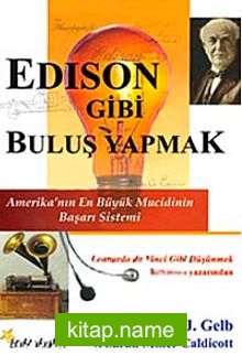 Edison Gibi Buluş Yapmak