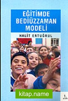 Eğitimde Bediüzzaman Modeli