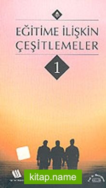 Eğitime İlişkin Çeşitlemeler – 1