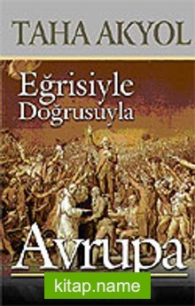 Eğrisiyle Doğrusuyla Avrupa