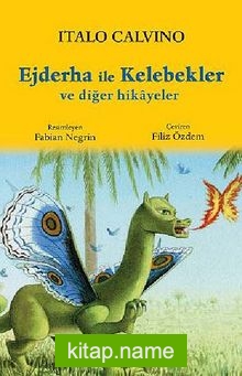 Ejderha ile Kelebekler ve Diğer Hikayeler