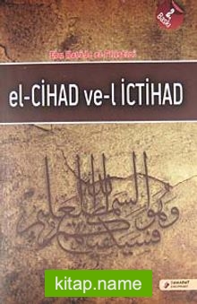 El Cihad Ve’l İctihad
