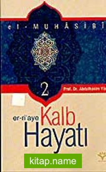 El-Muhasibi Er-ri’aye Kalp Hayatı – 2