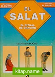 El Salat (Sure ve Dualarıyla Abdest Gusül Namaz) İspanyolca