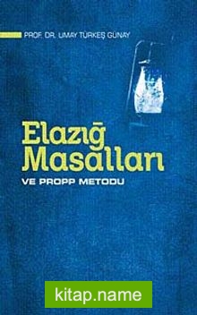 Elazığ Masalları ve Propp Metodu