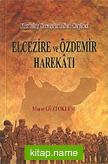 Elcezire Ve Özdemir Harekatı