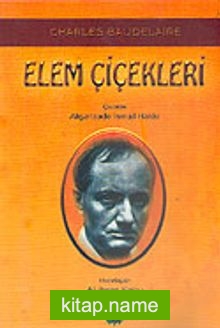 Elem Çiçekleri / Charles Baudelaire (Karton Kapak)