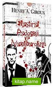 Eleştirel Pedagoji ve Neoliberalizm