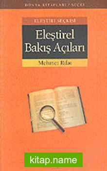 Eleştiri Seçkisi / Eleştirel Bakış Açıları