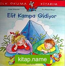 Elif Kampa Gidiyor