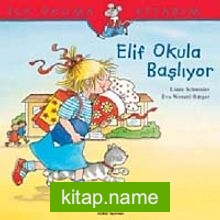 Elif Okula Başlıyor