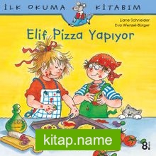 Elif Pizza Yapıyor