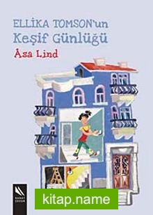 Ellika Tomson’un Keşif Günlüğü