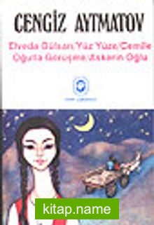 Elveda Gülsarı – Yüz Yüze – Cemile – Oğulla Görüşme – Askerin Oğlu