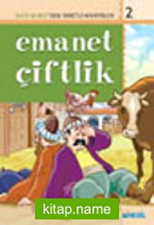 Emanet Çiftlik / Said Nursi’den İbretli Hikayeler 2