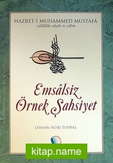 Emsalsiz Örnek Şahsiyet