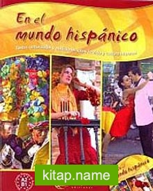 En El Mundo Hispanico + CD (İspanyolca Okuma ve Dinleme)