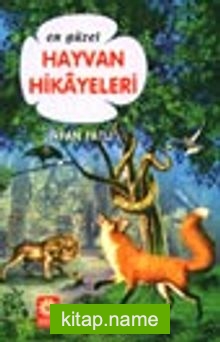 En Güzel Hayvan Hikayeleri