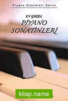 En Güzel Piyano Sonatinleri