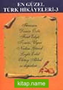 En Güzel Türk Hikayeleri 3