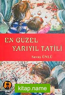 En Güzel Yarıyıl Tatili