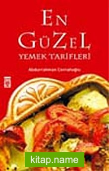 En Güzel Yemek Tarifleri