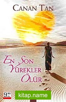 En Son Yürekler Ölür (Cep Boy)