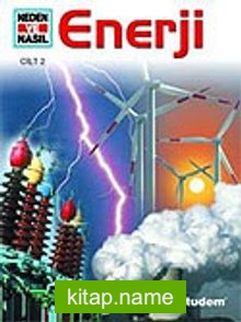 Enerji / Neden ve Nasıl 2