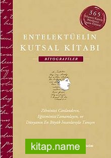 Entelektüelin Kutsal Kitabı: Biyografiler (Ciltli)