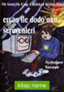 Ercan İle Dodo’nun Serüvenleri