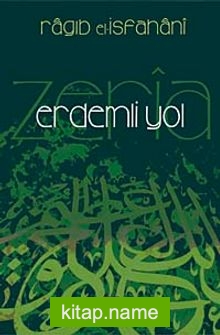 Erdemli Yol Ez-Zeri’a İla Mekarimi’ş-Şeri’a