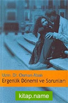 Ergenlik Dönemi ve Sorunları