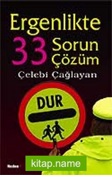 Ergenlikte 33 Sorun 33 Çözüm