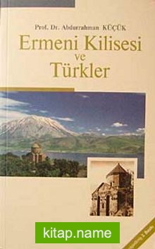 Ermeni Kilisesi ve Türkler