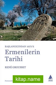 Ermenilerin Tarihi / Başlangıcından 1071’e