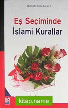 Eş Seçiminde İslami Kurallar