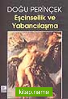 Eşcinsellik ve Yabancılaşma