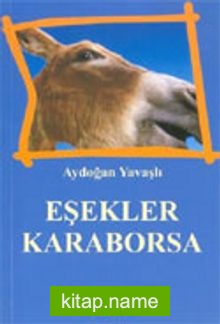 Eşekler Karaborsa