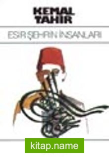 Esir Şehrin İnsanları