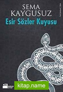 Esir Sözler Kuyusu