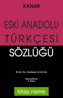 Eski Anadolu Türkçesi Sözlüğü