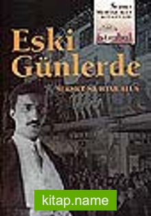 Eski Günlerde