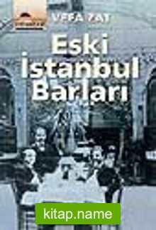 Eski İstanbul Barları