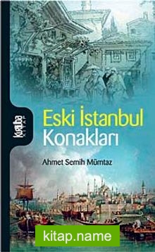 Eski İstanbul Konakları