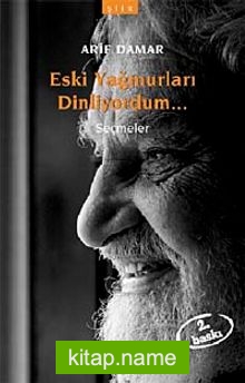 Eski Yağmurları Dinliyordum