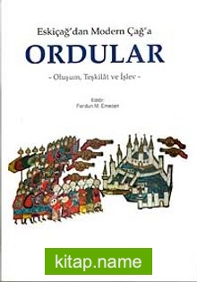 Eskiçağ’dan Modern Çağ’a Ordular