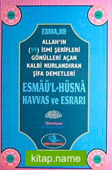 Esmaü’l-Hüsna Havas ve Esrarı (Ciltli)