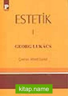 Estetik I / Georg Lukacs