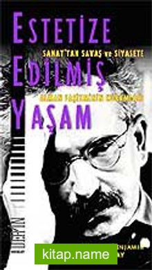 Estetize Edilmiş Yaşam