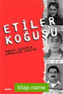 Etiler Koğuşu – Televole Dünyasının Kriminal Yüzü